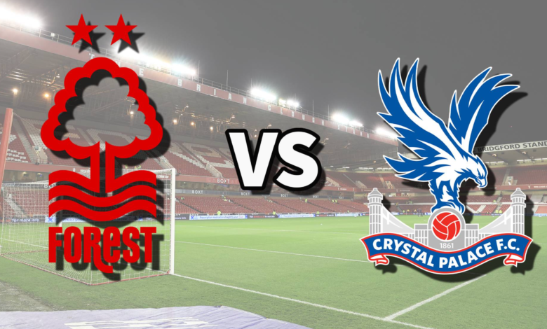 Nottingham Forest v Crystal Palace